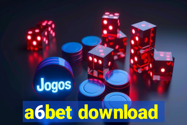 a6bet download